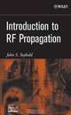 Introduction to RF Propagation, John S. Seybold 