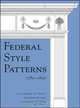 Federal Style Patterns 1780 – 1820, MaryBeth Mudrick 