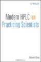 Modern HPLC for Practicing Scientists, Michael W. Dong 