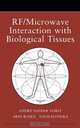 RF/Microwave Interaction with Biological Tissues, Andre Vander Vorst 