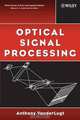 Optical Signal Processing, Anthony VanderLugt 
