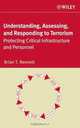Understanding, Assessing, and Responding to Terrorism, Brian T. Bennett 
