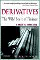 Derivatives The Wild Beast of Finance, Alfred Steinherr 