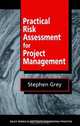 Practical Risk Assessment for Project Management, Stephen Grey 