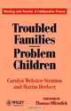 Troubled Families–Problem Children, Carolyn Webster–Stratton 