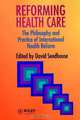 Reforming Health Care, Dr. David Seedhouse 