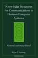 Knowledge Structures for Communications in Human–Computer Systems, Eldo C. Koenig 