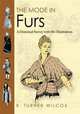 The Mode in Furs: A Historical Survey with 680 Illustrations, Wilcox R. Turner 