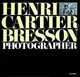 Henri Cartier-Bresson: Photographer, Yves Bonnefoy 