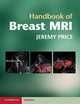 Handbook of Breast MRI, Jeremy Price 