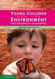 Young Children and the Environment: Early Education for Sustainability, Julie M. Davis 