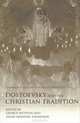 Dostoevsky and the Christian Tradition, 