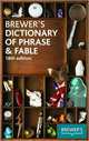 Brewer's Dictionary of Phrase and Fable, 
