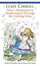 Alice's Adventures in Wonderland and Through the Looking-Glass, Carroll Lewis 