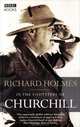 In the Footsteps of Churchill, Richard Holmes 