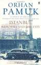 Istanbul: Memories of a City, Pamuk O. 