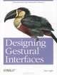 Designing Gestural Interfaces: Touchscreens and Interactive Devices, Dan Saffer 