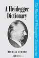A Heidegger Dictionary, Michael Inwood 
