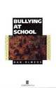 Bullying at School, Dan Olweus 