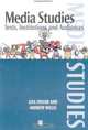 Media Studies: Texts, Institutions and Audiences, Lisa Taylor, Andrew Willis 