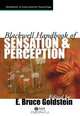 The Blackwell Handbook of Sensation and Perception, E. Bruce Goldstein 