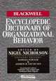 The Blackwell Encyclopedia of Management and Encyclopedic Dictionaries, Nigel Nicholson 