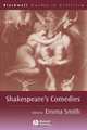 Shakespeare?s Comedies, Emma Smith 