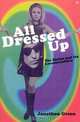All Dressed Up, Jonathon Green 