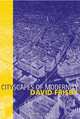 Cityscapes of Modernity, David Frisby 