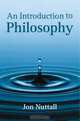 An Introduction to Philosophy, Jon Nuttall 