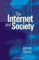 The Internet and Society, James Slevin 