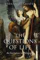The Questions of Life, Fernando Savater 