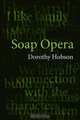 Soap Opera, Dorothy Hobson 