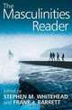 The Masculinities Reader, Stephen M. Whitehead 