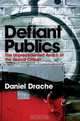 Defiant Publics, Daniel Drache 