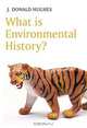 What is Environmental History?, J. D. Hughes 