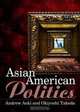 Asian American Politics, Andrew Aoki 