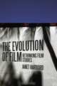 The Evolution of Film, Janet Harbord 