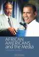 African Americans and the Media, Catherine Squires 