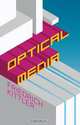 Optical Media, Friedrich Kittler 
