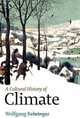 A Cultural History of Climate, Wolfgang Behringer 
