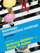 Sociology: Introductory Readings, Edited by Anthony Giddens and Philip W. Sutton 