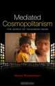 Mediated Cosmopolitanism, Alexa Robertson 