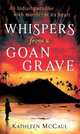 Grave Secrets in Goa, Kathleen McCaul 