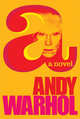 A Novel, Andy Warhol 
