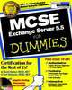MCSE Exchange Server 5.5 For Dummies®, Scott Rachui 