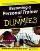 Becoming a Personal Trainer For Dummies®, Melyssa St. Michael 