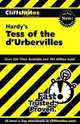 CliffsNotesTM on Hardy?s Tess of the d?Urbervilles, Jeff Coghill 