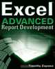 Excel® Advanced Report Development, Timothy Zapawa 