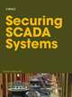 Securing SCADA Systems, Ronald L. Krutz 